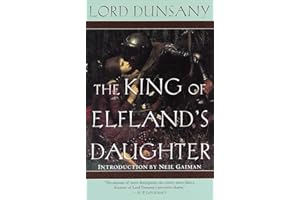 The King of Elfland's Daughter: A Novel