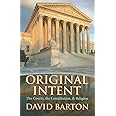 Original Intent: The Courts, the Constitution, & Religion
