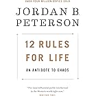 12 Rules for Life: An Antidote to Chaos