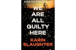 We Are All Guilty Here: A Chilling Psychological Thriller Where Secrets Lead to Deadly Consequences (A North Falls Thriller B