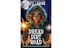 Dread Dirt Road (Casey Cooke Paranormal Cozies Book 1)