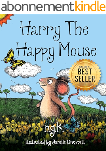 Download Harry The Happy Mouse: Teaching Children To Be Kind To Each Other. (English Edition) PDF