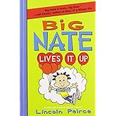 Big Nate Lives It Up (Big Nate, 7)