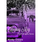 Keeping Meg (Devil's Knights Book 6)