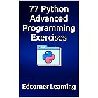 77 Python Advanced Programming Exercises