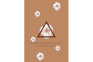 We Hope This Reaches You in Time