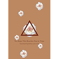 We Hope This Reaches You in Time book cover We Hope This Reaches You in Time book cover