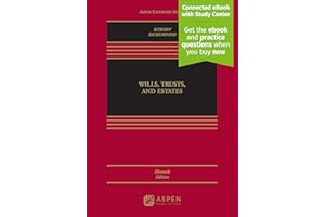 Aspen Publishing Wills, Trusts, and Estates, Eleventh Edition: [Connected eBook with Study Center] (Aspen Casebook) (Aspen Casebook Series)