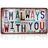 CHCdecor Vintage I'm Always With You Wall Decor License Plate Metal Sign Tin Signs,12x6 Inch Aluminum