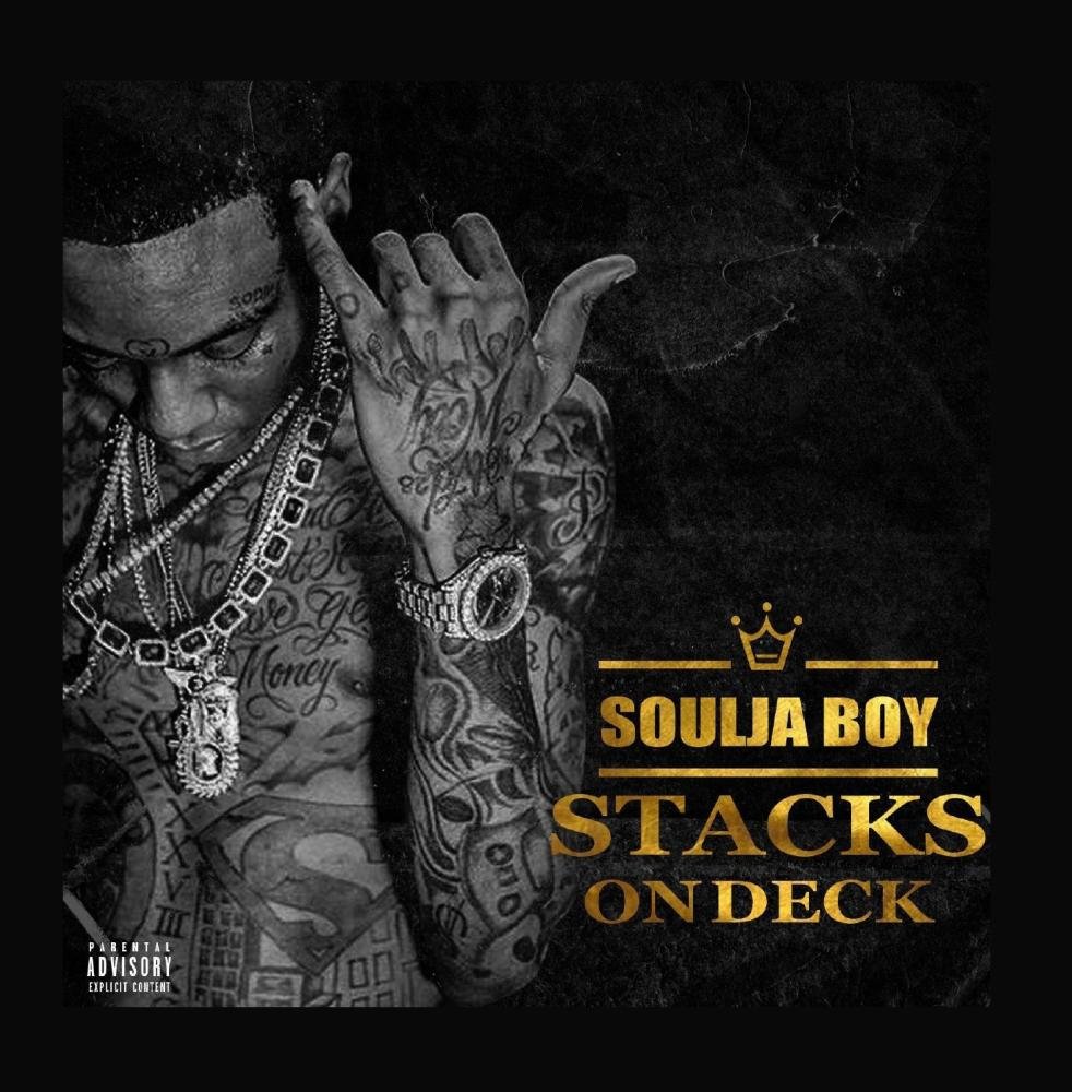 Soulja Boy Stacks on Deck Music