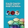 Drug-Like Properties: Concepts, Structure Design and Methods from ADME to Toxicity Optimization