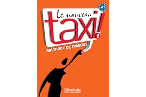 Le Nouveau Taxi ! 1 - Livre de l'élève (A1)