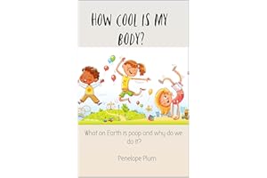 How cool is my body?: What on Earth is poop and why do we do it?