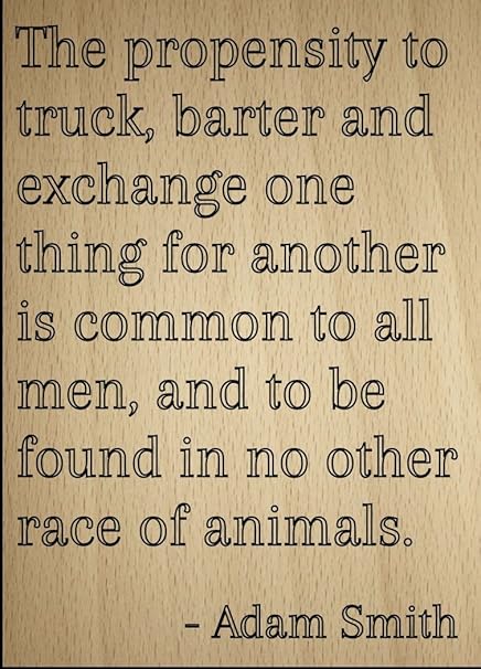 Mundus Souvenirs La Propension Au Camion Citation De Troc Adam Smith Gravure Au Laser Sur Plaque En Bois Taille 8 X10 Amazon Fr Cuisine Maison