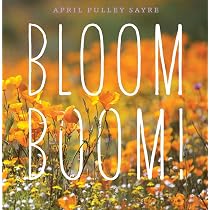 Bloom Boom!: Sayre, April Pulley, Sayre, April Pulley ...