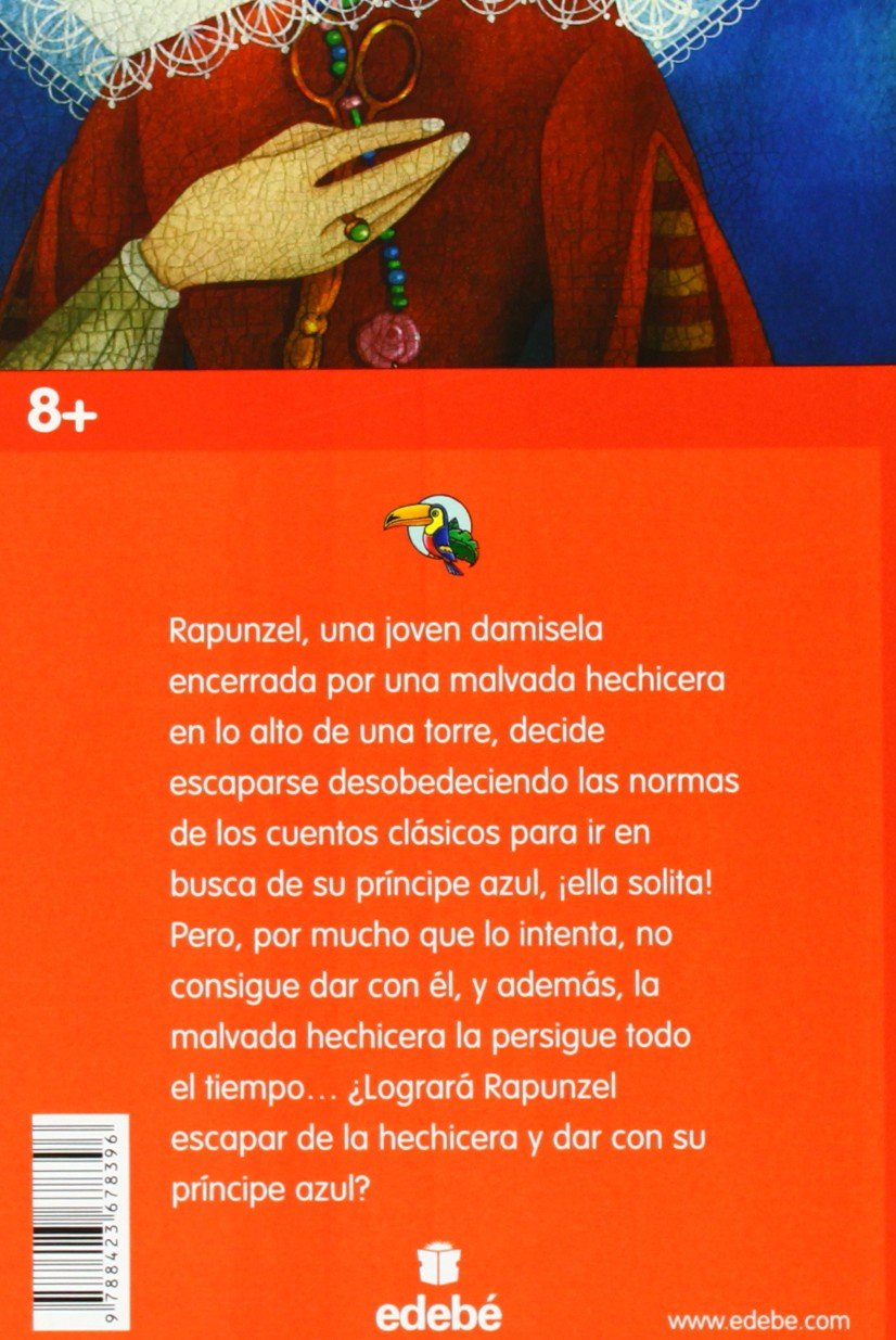 Amazon Com Y Rapunzel Se Corto La Melena Tucan Naranja Spanish Edition 9788423678396 Mora Sanroma Amelia Garcia Ruano Sara Garcia Ruano Sara Libros