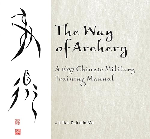 Download The Way of Archery: A 1637 Chinese Military Training Manual PDF