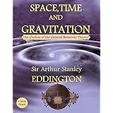 Space, Time and Gravitation: "An Outline of the General Relativity Theory"