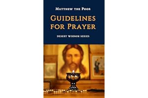 Guidelines for Prayer (Desert Wisdom)