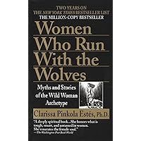 Amazon.com: Women Who Run With the Wolves: Myths and Stories of