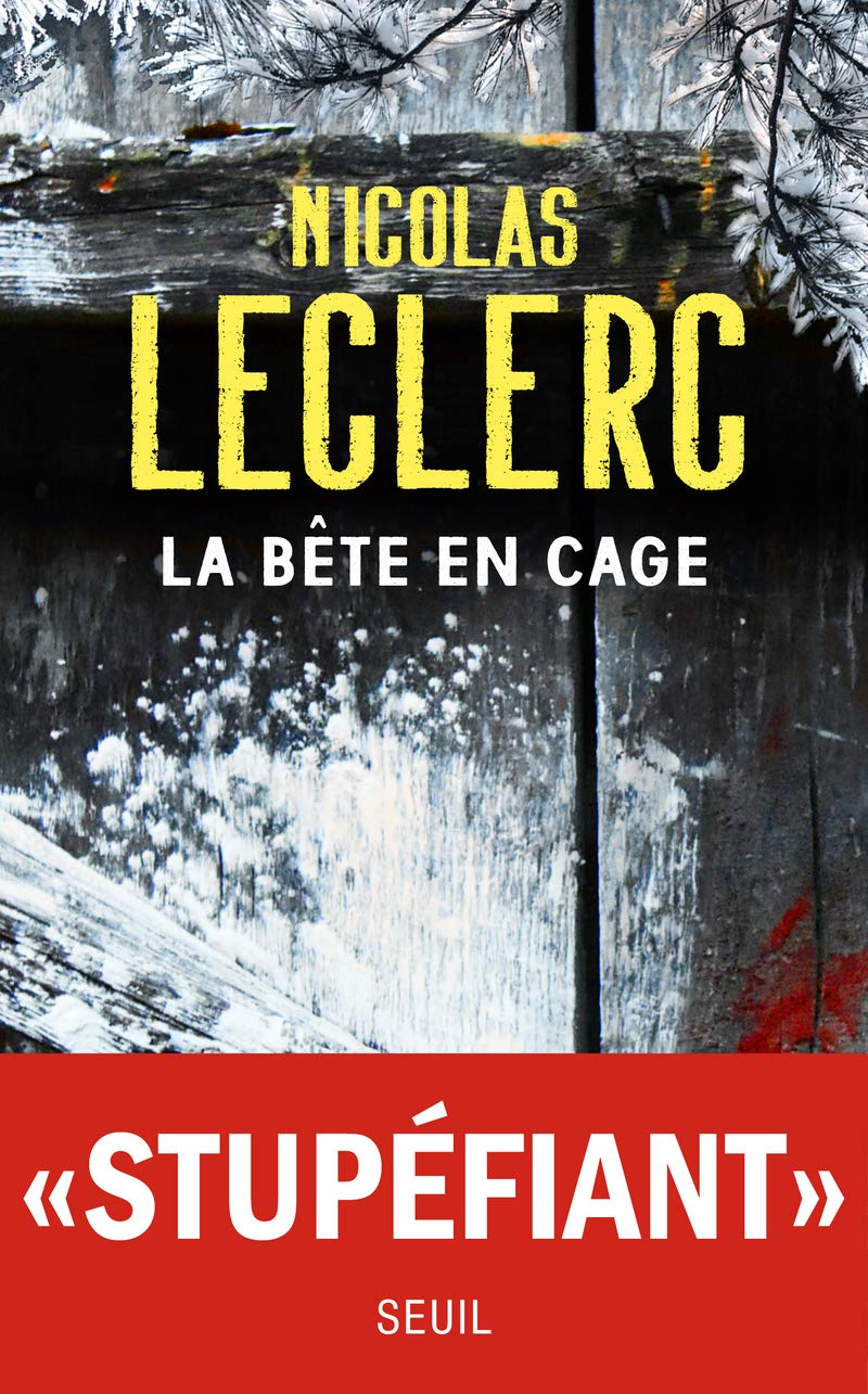 Amazon Fr La Bete En Cage Leclerc Nicolas Livres