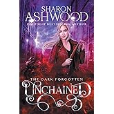 Unchained: The Dark Forgotten