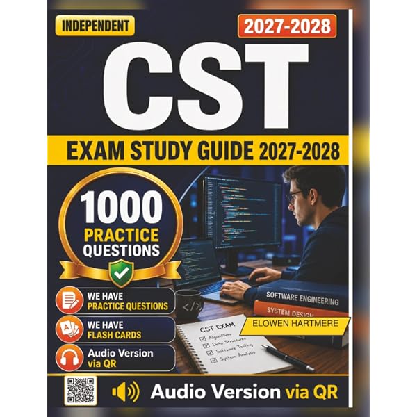 Independent CST Exam Study Guide 2027-2028: Get Prepared with 1000