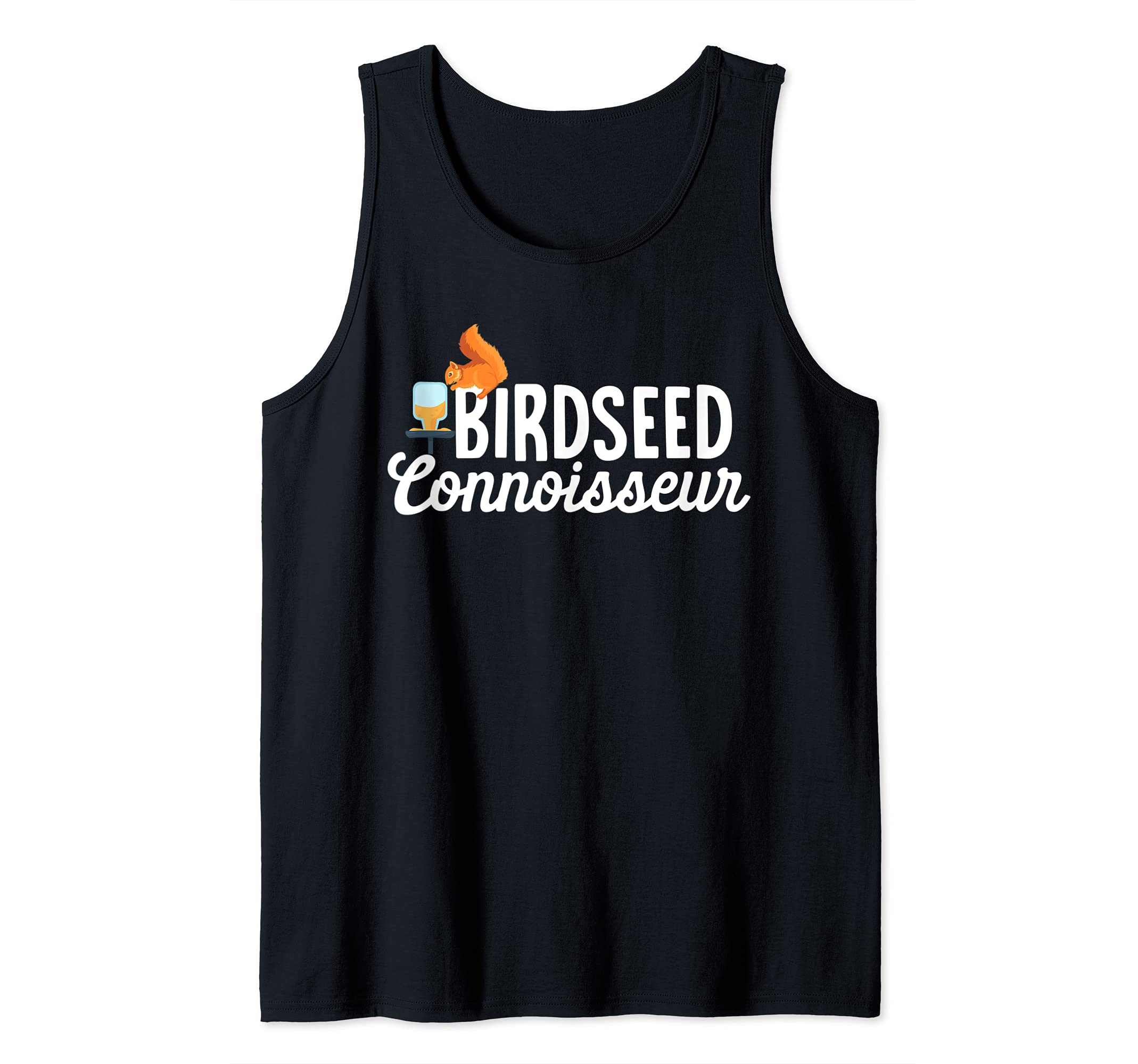 Birdseed Connoisseur Funny Squirrel Lover Outdoor Animal Tank Top