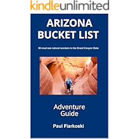 ARIZONA BUCKET LIST: ADVENTURE GUIDE book cover ARIZONA BUCKET LIST: ADVENTURE GUIDE book cover