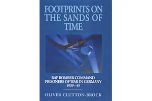 Footprints on the Sands of Time: RAF Bomber Command Prisoners of War in Germany 1939–1945