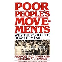 Poor People's Movements: Why They Succeed, How They Fail