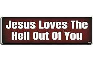 Gear Tatz - Jesus Loves The Hell Out of You - Christian Bumper Sticker - 3 x 10 inches - Professionally Made in The USA (Vinyl,X1)