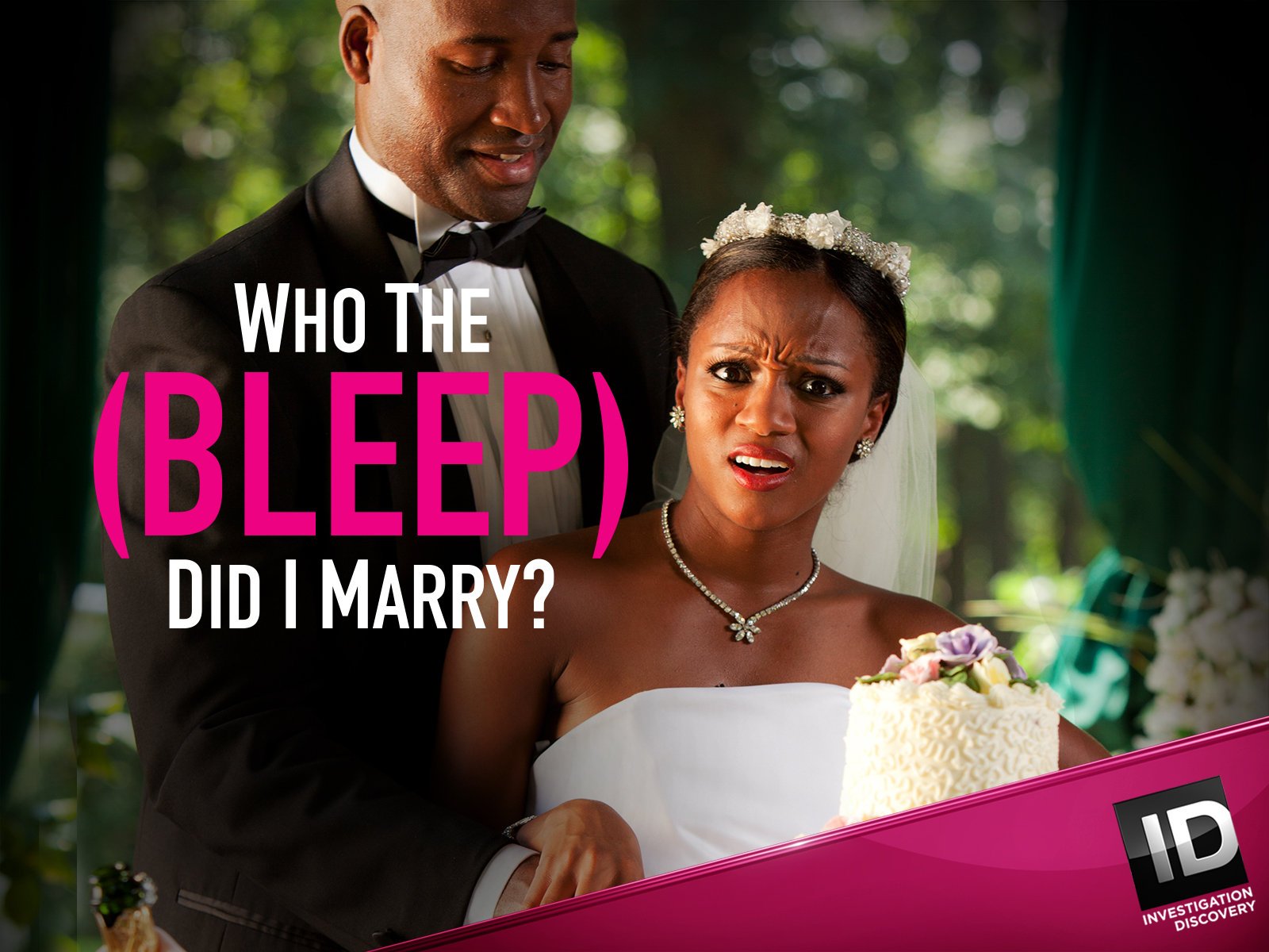 Who The (bleep) Did I Marry? Watch Who the (Bleep) Did I Marry? Season 5 | Prime Video