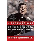 A Thousand Days: John F. Kennedy in the White House