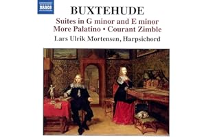 Buxtehude Harpsichord Music, No. 2: Suites in G Minor & E Minor / More Palatino / Courant Zimble