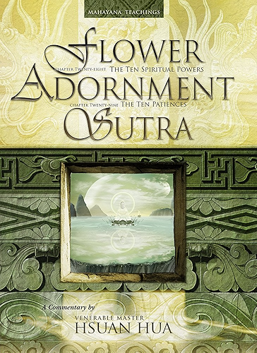 Download Flower Adornment Sutra: Chapter Twenty-Eight—The Ten Spiritual Powers &Chapter Twenty-Nine—The Ten Patiences (English Edition) PDF