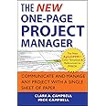 The New One-Page Project Manager: Communicate and Manage Any Project With A Single Sheet of Paper