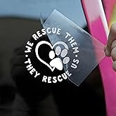 We Rescue Them They Rescue Us Car Decals Dog Paws, Mental Health Vinyl Sticker, Love Dog, Cat Mom, Car Accessories, Love Animal Waterproof 6 Inches Bumper for Mom Dad Friend