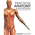 Practical Anatomy & Movement: A Guide for Personal Trainers
