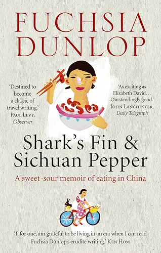 Download Shark's Fin and Sichuan Pepper: A sweet-sour memoir of eating in China (English Edition) PDF