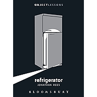 Refrigerator (Object Lessons) book cover