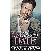 One Bossy Date: An Enemies to Lovers Romance (Bossy Seattle Suits)
