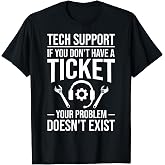 Tech Support Joke Tech Hotline Technical Support Engineer T-Shirt