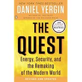 The Quest: Energy, Security, and the Remaking of the Modern World