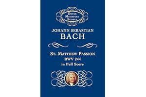 St. Matthew Passion, BWV 244, in Full Score