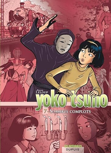 Download Yoko Tsuno - L'intégrale - tome 7 - Sombres complots PDF