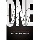 One Body: An Essay in Christian Sexual Ethics (Notre Dame Studies in Ethics and Culture)