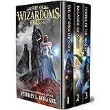 Fate of Wizardoms Boxed Set: An Epic Fantasy Series, Books 1-3 (The Wizardoms Epic Book 1)