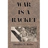 War is a Racket: Original 1935 Edition