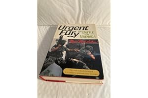 Urgent Fury: The Battle for Grenada